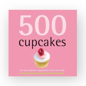 500 Cupcakes ❤︎︎ The Only Cupcake Compendium ❤︎︎ Hardcover Color Photo Book ❤︎︎